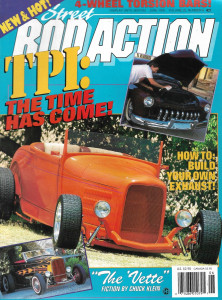 STREET ROD ACTION 1993 JUNE - BUILD YOUR OWN EXHAUST, TPI, 4-WHEEL TORSION BARS